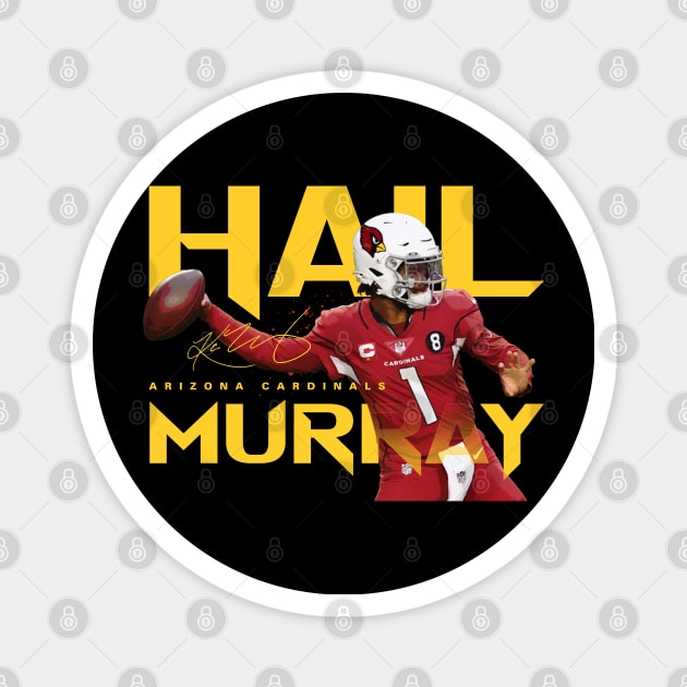 Kyler Murray Hail Murray Magnet by Juantamad